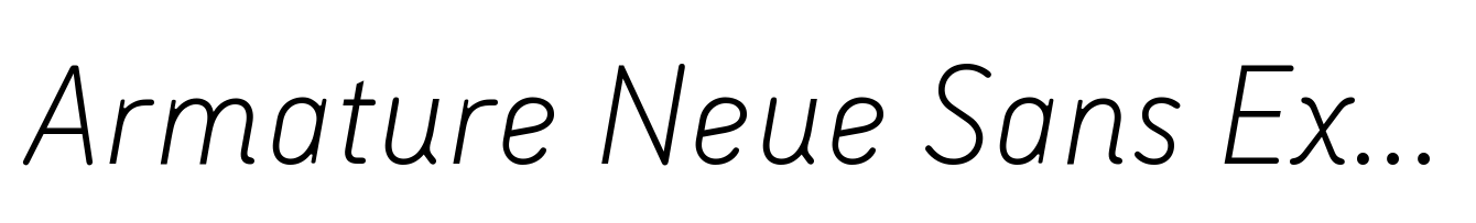 Armature Neue Sans ExtraLight Italic